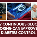 image of an article about How Continuous Glucose Monitoring Can Improve Your Diabetes Control