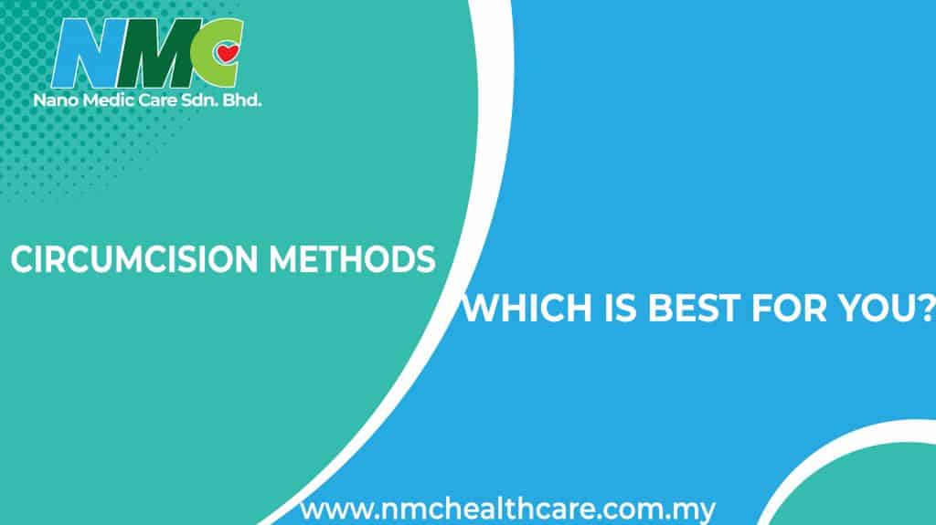 Circumcision Methods And Techniques Comparison Nano Medic Care 3789