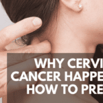 Why cervical cancer happens and how to prevent it.