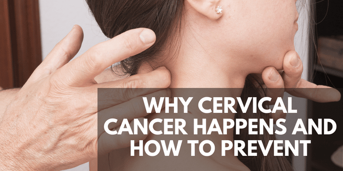Why cervical cancer happens and how to prevent it.
