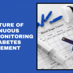 The Future of Continuous Glucose Monitoring and Diabetes Management