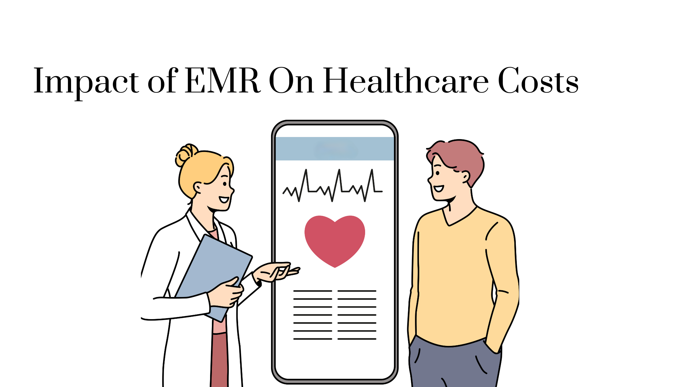 Reducing healthcare costs with EMR